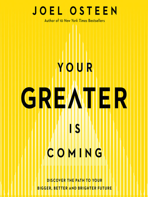 Title details for Your Greater Is Coming by Joel Osteen - Wait list